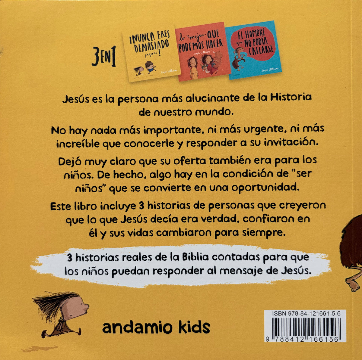 ¡Nunca eres demasiado pequeño!