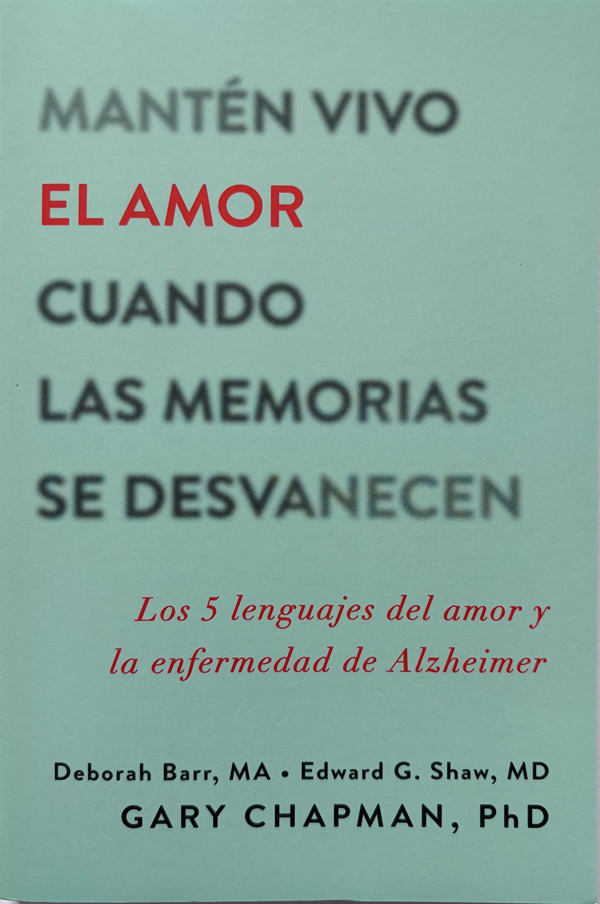 Mantén vivo el amor cuando las memorias se desvanecen