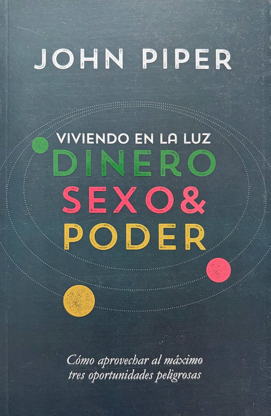 Viviendo en la Luz: Dinero, Sexo y Poder