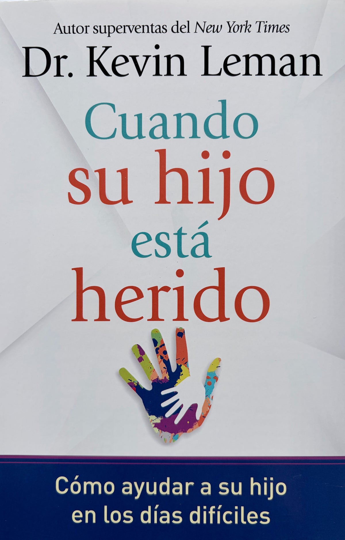 Cuando su Hijo Está Herido