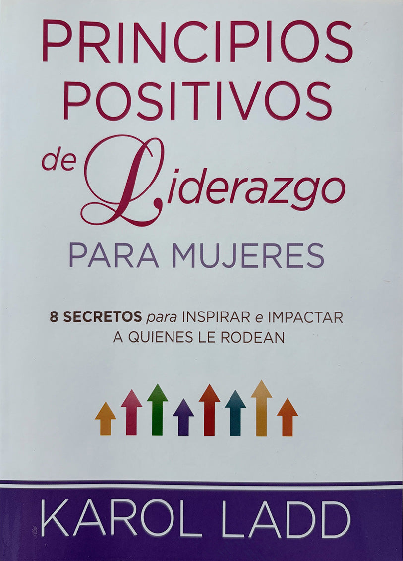 Principios Positivos de Liderazgo para Mujeres