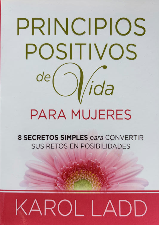 Principios Positivos de Vida para Mujeres